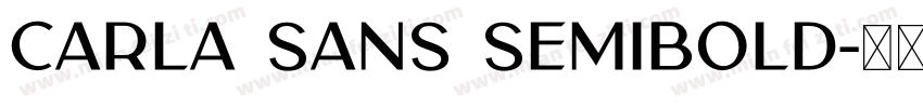 Carla Sans Semibold字体转换